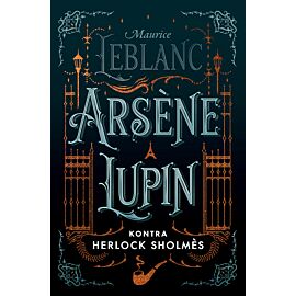 Arsène Lupin kontra Herlock Sholmès (e-book)