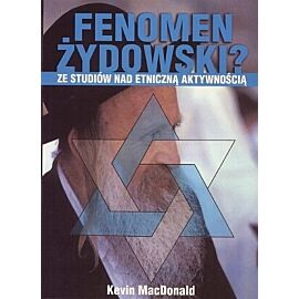 Fenomen Żydowski? Ze studiów nad etniczną aktywnością