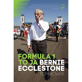 Formuła 1 to ja Bernie Ecclestone