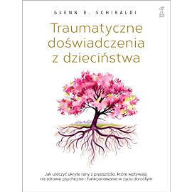 Traumatyczne doświadczenia z dzieciństwa (e-book)