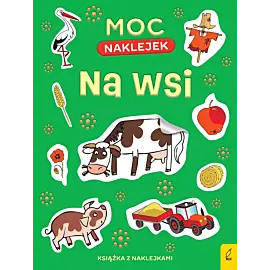 Moc naklejek. Na wsi