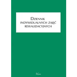 Dziennik indywidualnych zajęć rewalidacyjnych