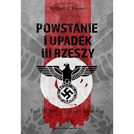 Powstanie i upadek III Rzeszy