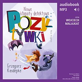 Nowe kłopoty detektywa Pozytywki (audiobook MP3)