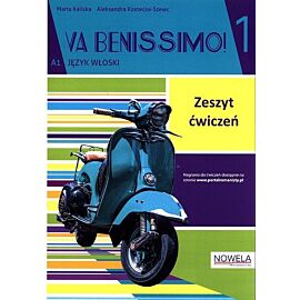 Va Benissimo! 1 ćwiczenia do języka włoskiego dla młodzieży