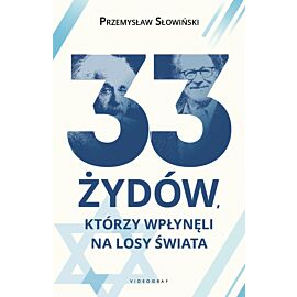 33 Żydów, którzy wpłynęli na losy świata