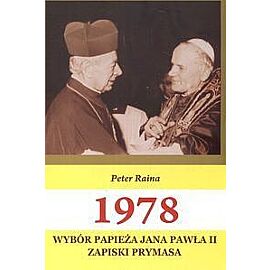 1978 Wybór Papieża Jana Pawła II zapiski prymasa