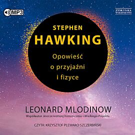 Stephen Hawking. Opowieść o przyjaźni i fizyce Cd mp3