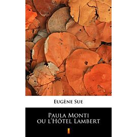 Paula Monti ou l’Hôtel Lambert (e-book)