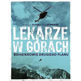 Lekarze w górach. Bohaterowie drugiego planu