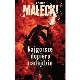 Najgorsze dopiero nadejdzie (e-book)