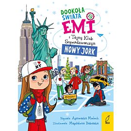 Emi i Tajny Klub Superdziewczyn. Dookoła świata. Nowy Jork