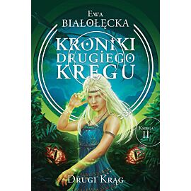 Kroniki Drugiego Kręgu 2. Drugi krąg