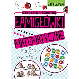 ZABAWY MATEMATYCZNE Łamigłówki matematyczne