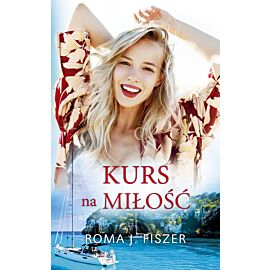 Kurs na miłość