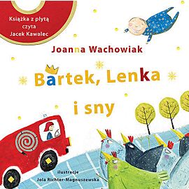 Bartek, Lenka i sny
