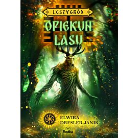 Opiekun lasu. Leszygród, tom 3 (barwione brzegi) (e-book)