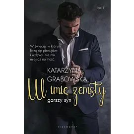 Gorszy syn. Tom 1: W imię zemsty