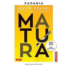 Zadania z polskiego MATURA Poziom podstawowy