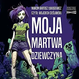 Moja martwa dziewczyna (audiobook CD)