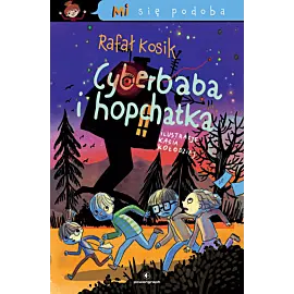 Mi się podoba. Cyberbaba i hopchatka