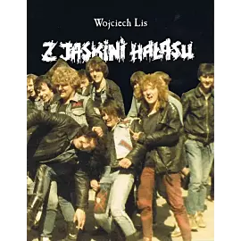 Z jaskini hałasu wyd. 2024