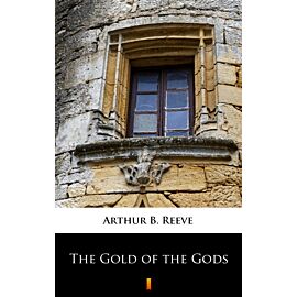 The Gold of the Gods (e-book)