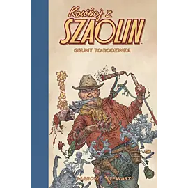 Kowboj z Szaolin - 4 -  Grunt to Rodzinka