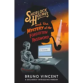Sherlock Holmes and Mystery of the Forgotten Password