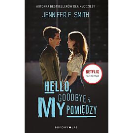 Hello, Goodbye i my pomiędzy