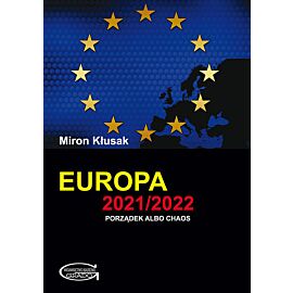 Europa 2021/2022. Porządek albo chaos
