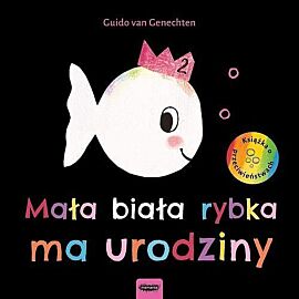 Mała biała rybka ma urodziny. Książka kartonowa