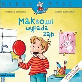Maksowi wypada ząb Mądra Mysz