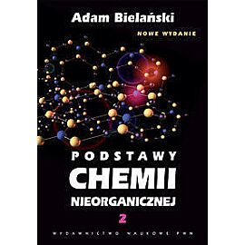 Podstawy chemii nieorganicznej. Tom 2