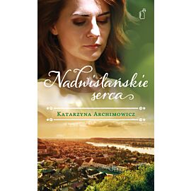 Nadwiślańskie serca (e-book)