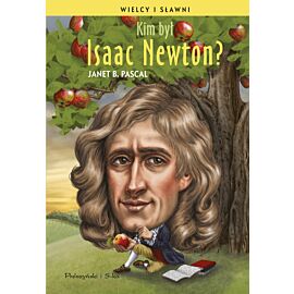 KIm był Isaac Newton?