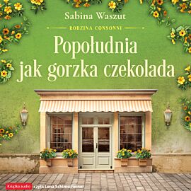 Popołudnia jak gorzka czekolada (audiobook MP3)