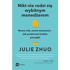 Nikt nie rodzi się wybitnym menedżerem