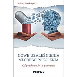 Nowe uzależnienia młodego pokolenia