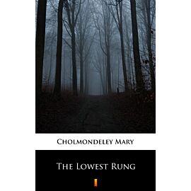 The Lowest Rung (e-book)