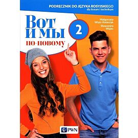 Wot i my po nowomu 2 Podręcznik do języka rosyjskiego