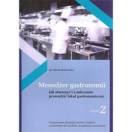 Menedżer gastronomii. Część 2