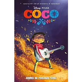 Magiczny świat Disneya w komiksie - Coco