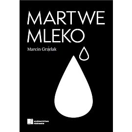 Martwe Mleko
