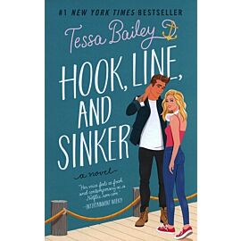 Hook, Line, and Sinker: A Novel