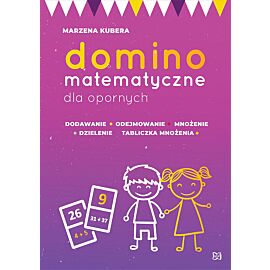 Domino matematyczne dla opornych