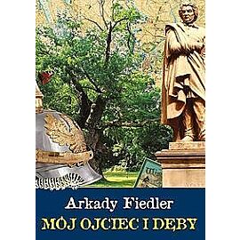 Mój Ojciec i Dęby
