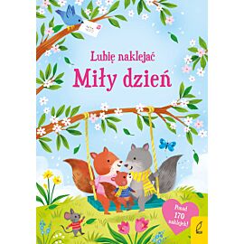 Lubię naklejać. Miły dzień