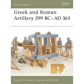 Greek and Roman Artillery 399 BC-AD 363