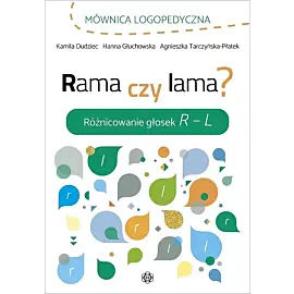 Rama czy lama? Różnicowanie głosek R-L